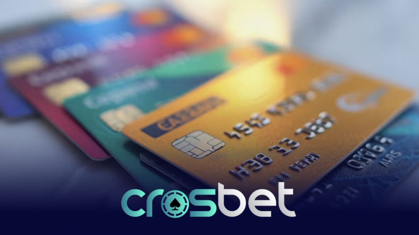 Crosbet kredi kartı